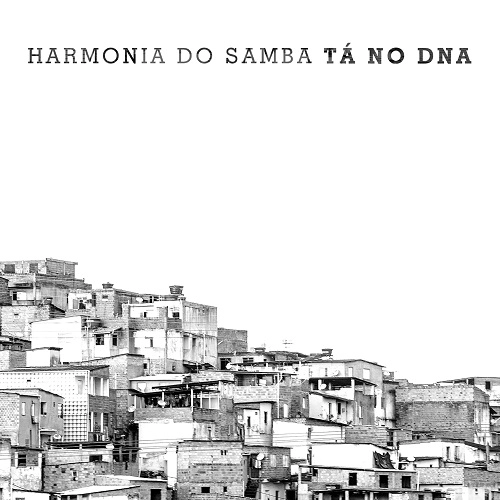 HARMONIA DO SAMBA / アルモニア・ド・サンバ / TA NO DNA