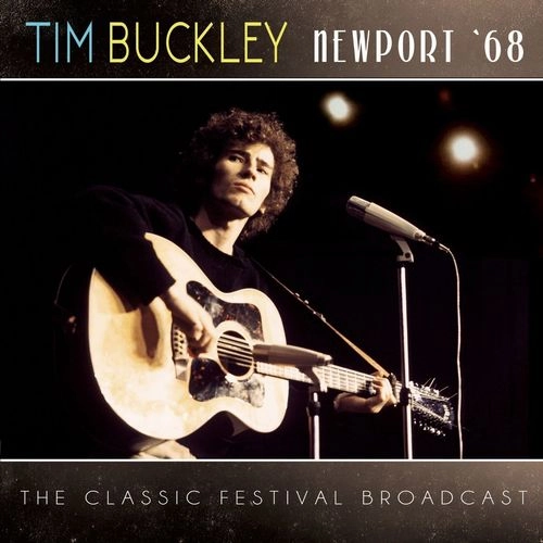 TIM BUCKLEY / ティム・バックリー / NEWPORT ‘68