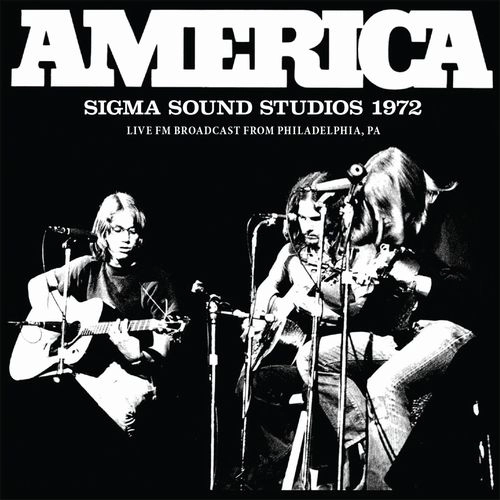 AMERICA / アメリカ / SIGMA SOUND STUDIOS 1972
