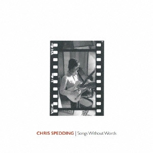 CHRIS SPEDDING / クリス・スペディング / 無言歌