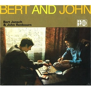 BERT JANSCH & JOHN RENBOURN / BERT & JOHN