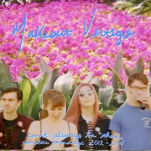 MAKEOUT VERTIGO / CAN'T ALWAYS BE THERE