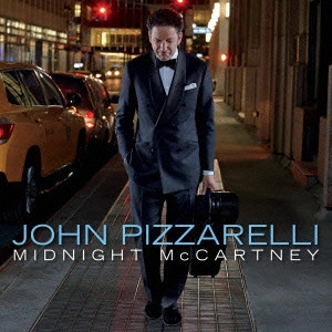 JOHN PIZZARELLI / ジョン・ピザレリ / ミッドナイト・マッカートニー~ポール・マッカートニー・ソングブック / Midnight McCartney