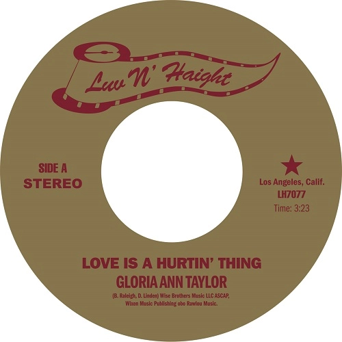 GLORIA ANN TAYLOR / グロリア・アン・テイラー / LOVE IS A HURTIN' THING / BROTHER LESS THAN A MAN