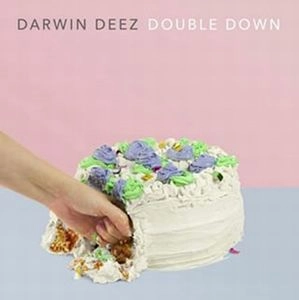 DARWIN DEEZ / ダーウィン・ディーズ / ダブル・ダウン / DOUBLE DOWN