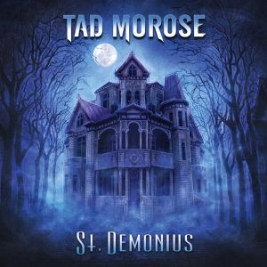 TAD MOROSE / タッド・モローズ / ST DEMONIUS<DIGI>