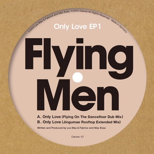 FLYING MEN / Ｏｎｌｙ　Ｌｏｖｅ　ＥＰ１