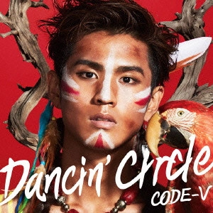 CODE-V / DANCIN' CIRCLE(初回生産限定盤B)