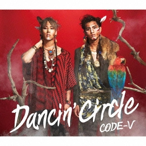 CODE-V / DANCIN' CIRCLE(初回生産限定盤A)