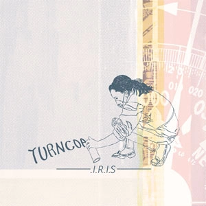 TURNCOAT / I.R.I.S