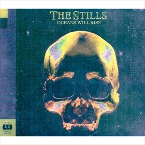 STILLS / スティルス / OCEANS WILL RISE