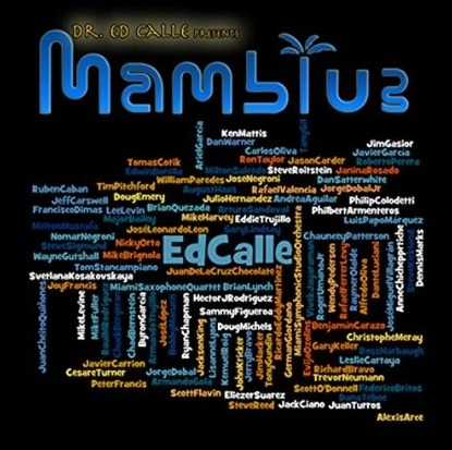 ED CALLE / エド・カジェー / DR.ED CALLE PRESENTS MAMBLUE