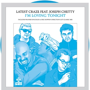LATEST CRAZE FEAT. JOSEPH CHETTY / I'M LOVING TONIGHT