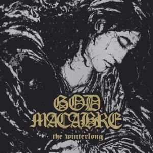 GOD MACABRE / ゴッド・マカブラ / ザ・ウィンターロング / THE WINTERLONG
