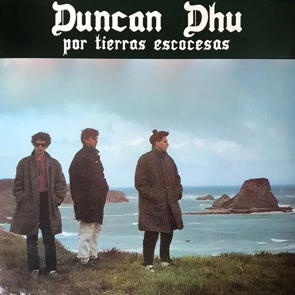 DUNCAN DHU / ドゥンカン・デュウ / POR TIERROS ESCOCESA