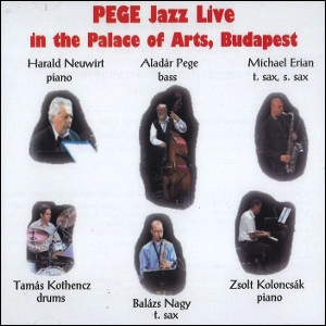 ALADAR PEGE / アラダール・ペゲ / JAZZ LIVE IN THE PALACE OF ARTS