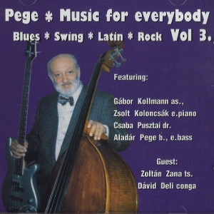 ALADAR PEGE / アラダール・ペゲ / MUSIC FOR EVERYBODY VOL.3