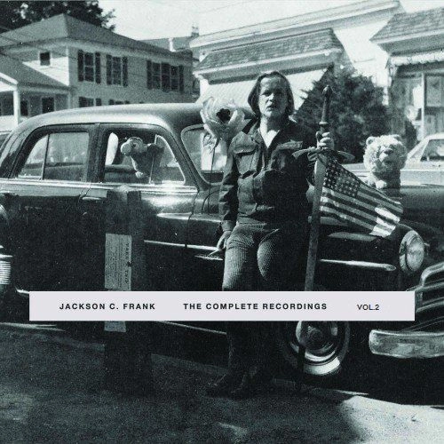 JACKSON C. FRANK / THE COMPLETE RECORDINGS VOL. 2