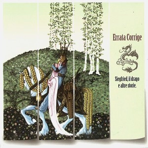 ERRATA CORRIGE / エッラータ・コッリジェ / SIEGFIED, IL DRAGO ED ALTRE STORIE: CD+DVD