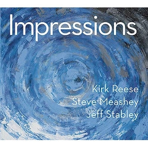 KIRK REESE / カーク・リース / IMPRESSIONS