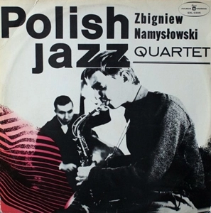 ZBIGNIEW NAMYSLOWSKI / ズビグニエフ・ナミスロフスキ / POLISH JAZZ (6)