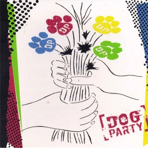DOG PARTY / DOG PARTY