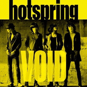 hotspring / VOID            / VOID