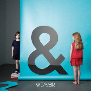 WEAVER / Boys & Girls