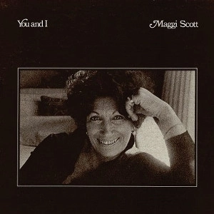 MAGGIE SCOTT / マギー・スコット / ユー・アンド・アイ / YOU AND I