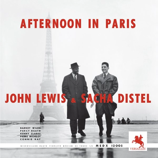JOHN LEWIS & SACHA DISTEL / ジョン・ルイス&サッシャ・ディステル / AFTERNOON IN PARIS