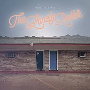STEVEN A. CLARK / LONELY ROLLER