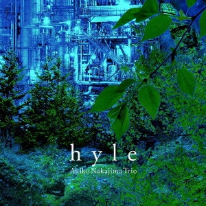AKIKO NAKAJIMA / 中島明子 / フューレー / hyle