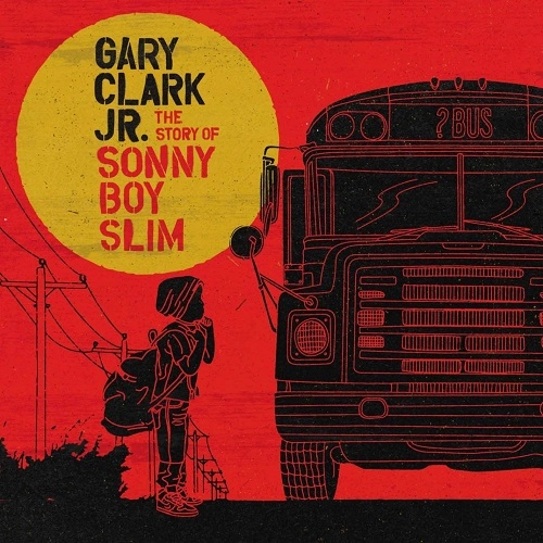 GARY CLARK JR. / ゲイリー・クラーク・ジュニア / THE STORY OF SONNY BOY SLIM　[2LP VINYL] 