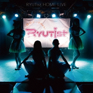 RYUTist / RYUTist HOME LIVE