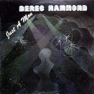BERES HAMMOND / ベレス・ハモンド / JUST A MAN