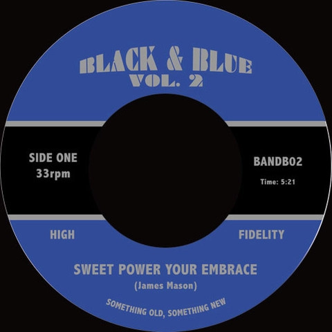JAMES MASON / TERRY CALLIER / SWEET POWER YOUR EMBRACE / HOLDING ON