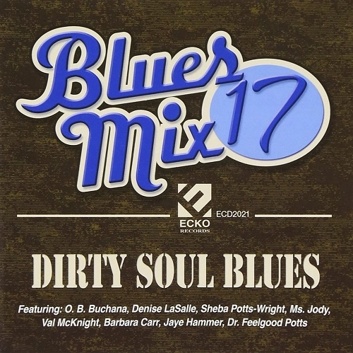 V.A. (BLUES MIX) / VOL.17BLUES MIX: DIRTY SOUL BLUES