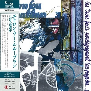 ETRON FOU LELOUBLAN / エトロン・フー・ルルーブラン / 三狂人珍道中 - リマスター/SHM-CD 