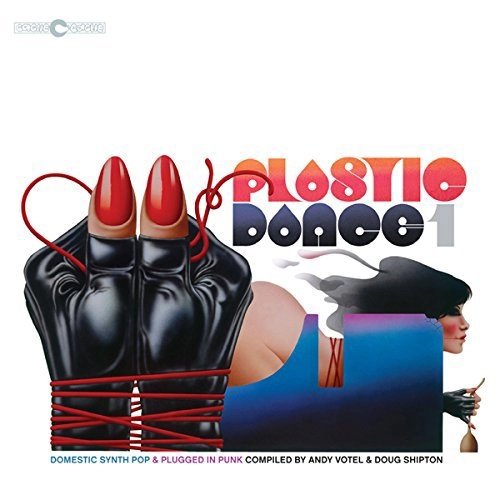 V.A. (NEW WAVE/POST PUNK/NO WAVE) / PLASTIC DANCE: VOLUME ONE
