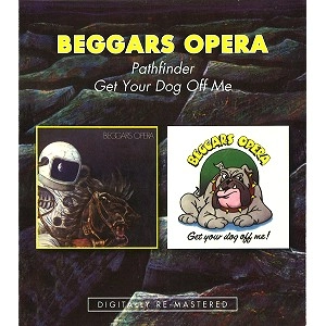 BEGGAR'S OPERA / ベガーズ・オペラ / PATHFINDER/GET YOUR DOG OFF ME