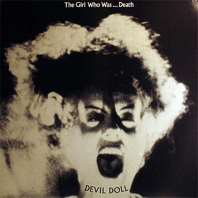 DEVIL DOLL / GIRL WHO WAS DEATH