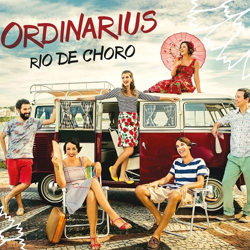 ORDINARIUS / オルヂナリウス / RIO DE CHORO