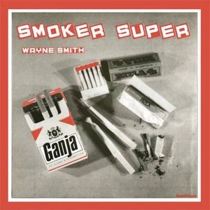 WAYNE SMITH / ウェイン・スミス / SMOKER SUPER