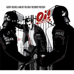 V/A (Oi! STILL FIGHTING) / Oi! STILL FIGHTING