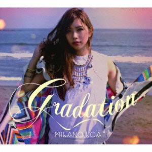 MILANO LOA / Gradation