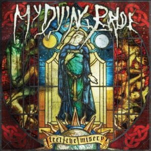 MY DYING BRIDE / マイ・ダイング・ブライド / FEEL THE MISERY<DIGI>