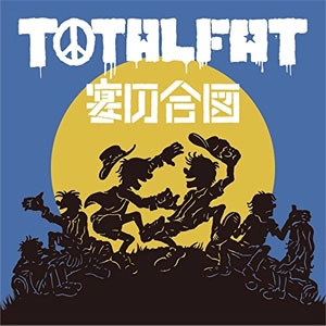 TOTALFAT / 宴の合図