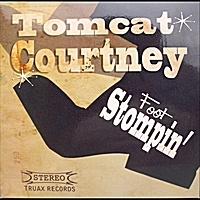 TOMCAT COURTNEY / トムキャット・コートニー / FOOT STOMPIN