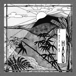 HAKU / ナ・メレ・ア・カ・ハク(ハクの音楽) / NA MELE A KA HAKU (MUSIC OF HAKU)