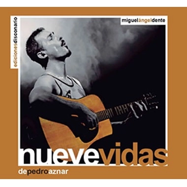 MIGUEL ANGEL DENTE / ミゲル・アンヘル・デンテ / NUEVE VIDAS DE PEDRO AZNAR